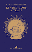 Rendez-vous à Troie